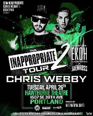 Image for Chris Webby: The Inappropriate Tour pt 2 w/ Ekoh, Jaehross and K-Ottic