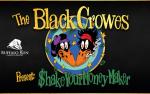 Image for The Black Crowes Present: Shake Your Money Maker w/ special guest Whiskey Myers