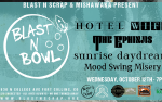 Image for  Blast N Bowl w/ Hotel Wifi, The Ephinjis, Sunrise Daydream, & Mood Swing Misery - Live at 830 North
