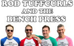 Image for Rod Tuffcurl & The Bench Press