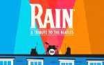 Image for RAIN - A TRIBUTE TO THE BEATLES