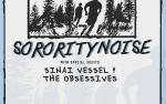 Image for Sorority Noise, Sinai Vessel, The Obsessives