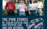 Image for The Pink Stones with Colin Cutler And Hot Pepper Jam + She Returns From War