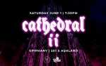 Cathedral: After Dark II