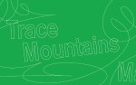 Image for *CANCELED* Trace Mountains