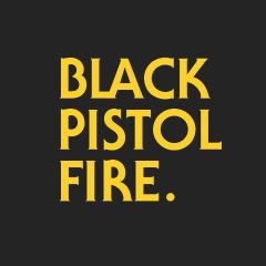 Image for BLACK PISTOL FIRE