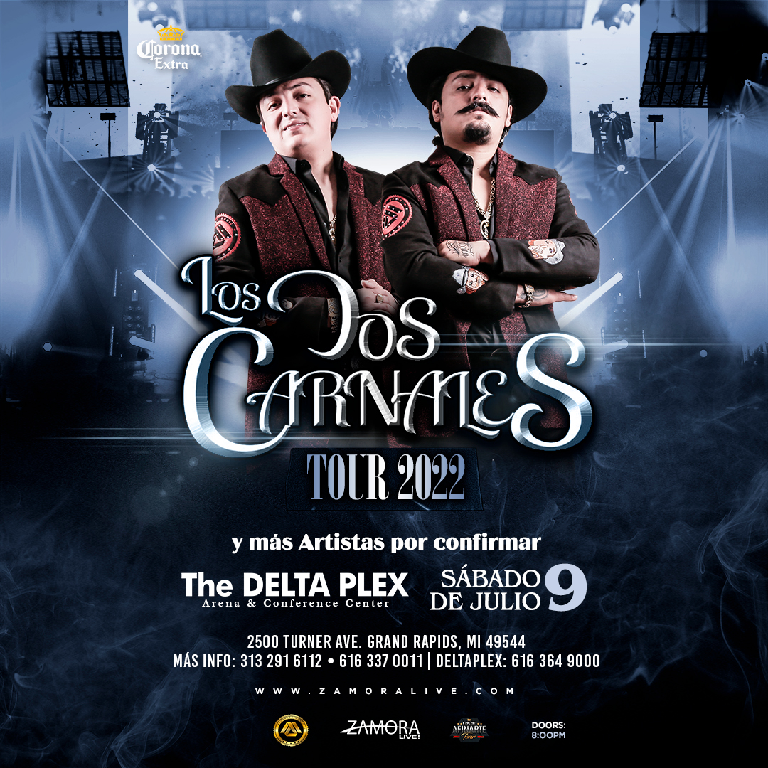 Zamora Entertainment Los 2 Carnales Tour 2022The Deltaplex Arena