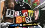 Image for DREEMY CON: A Concert By DREEMYALPHA