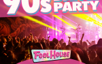 Image for Fool House - The Ultimate 90s Dance Party