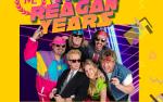 Image for The Reagan Years - 80's Dance Party