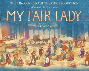 Image for MY FAIR LADY (BROADWAY)