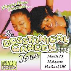 Flyana Boss - The Bosstanical Garden Tour