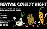 Image for Revival Comedy Night for Missoula Food Bank