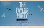 THE TAYLOR PARTY: THE TS DANCE PARTY (18+)