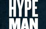 Hype Man - Opening Night