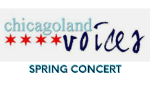 Image for CHICAGOLAND VOICES SPRING CONCERT | Monday, May 23, 2022 | 7:30 PM