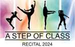 A Step of Class 2024 Recital
