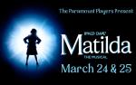 Image for The Paramount Players Present Matilda the Musical