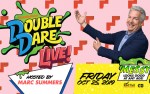 Image for Double Dare Live!