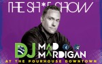 Image for The Sh*tshow: DJ Mad Mardigan and Some Shitty Cover Band