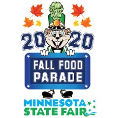 Image for 2020 Minnesota State Fair FALL FOOD PARADE -  FRI OCT 2, 2020 3:00PM