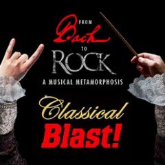 Image for Classical Blast - Bach to Rock