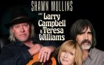 Image for Shawn Mullins + Larry Campbell and Teresa Williams