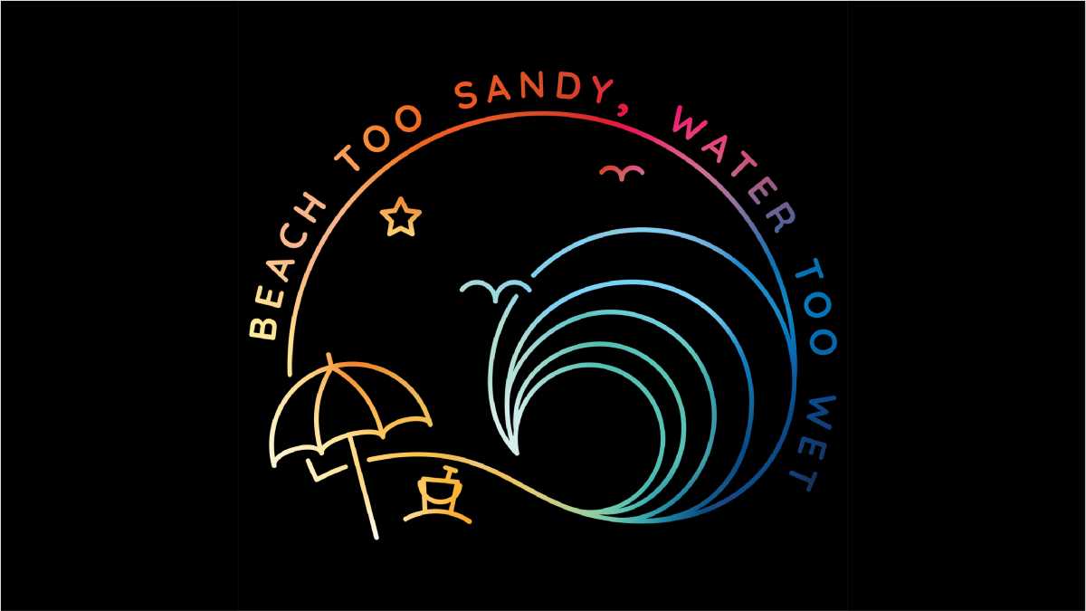 Show poster for “Beach Too Sandy, Water Too Wet”