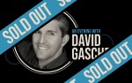 Image for *SOLD OUT* AN EVENING WITH DAVID GASCHEN