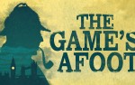Image for The Game's Afoot