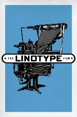 Image for C.C. Stern Type Foundry Presents- LINOTYPE, Minors Permitted w/ Guardian