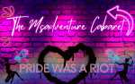 Image for The Misadventure Cabaret: Pride Was a Riot