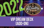 Image for VIP Dream Deck Weekend Admission [Add-On]