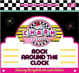 The Charm Diner: Rock Around The Clock!