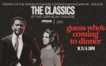 Image for GUESS WHO'S COMING TO DINNER – The Classics at the Orpheum Theatre