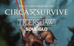Image for Circa Survive, with Tigers Jaw, Soul Glo