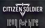 CITIZEN SOLDIER/ ICON FOR HIRE/ HALOCENE-18+ SOLD OUT