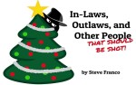 Image for Inlaws, Outlaws and Other People (Who Should Be Shot)