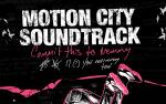 Image for Live Nation Presents:  MOTION CITY SOUNDTRACK - 17 YEAR ANNIVERSARY (?)