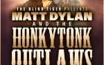 Image for MATT DYLAN & THE HONKY TONK OUTLAWS