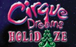 Image for CIRQUE DREAMS HOLIDAZE (BROADWAY)