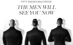 Image for The Blue Note & Y107 Present FIFTY SHADES MALE REVUE