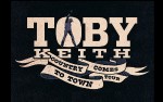 Image for TOBY KEITH: Country Comes To Town Tour *Rescheduled*