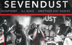 Image for Sevendust w/ Nonpoint, Ill Nino & Another Day Dawns