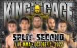 Image for King of the Cage SPLIT SECOND