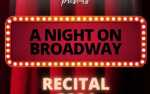 A Night on Broadway 2024 Recital