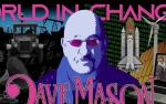 Image for An Evening With Dave Mason - World in Changes Tour