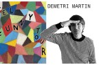 Image for Demetri Martin: I Feel Funny Tour (LATE SHOW)