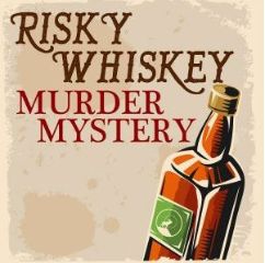 Image for Risky Whiskey Murder Mystery