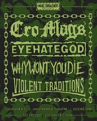 Image for CRO-MAGS / EYEHATEGOD, with Why Won’t You Die, Violent Traditions